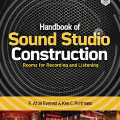 Handbook of Sound Studio Construction: Rooms for Recording and Listening