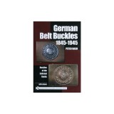 German Belt Buckles 1845-1945: Buckles of the Enlisted Soldiers