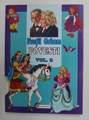 FRATII GRIMM , POVESTI , VOLUMUL II , 2007 foto