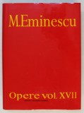 M. EMINESCU , OPERE XVII , BIBLIOGRAFIE , PARTEA A II - A ( 1939 - 1989 , B. REFERINTE DESPRE M. EMINESCU IN PERIODICE , MANIFESTARI OMAGIIALE DEDICAT