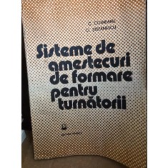 Sisteme de amestecuri de formare pentru turnatorii - C. Cosneanu, Claudiu Stefanescu