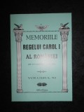 MEMORIILE REGELUI CAROL I AL ROMANIEI volumul XI