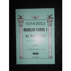 MEMORIILE REGELUI CAROL I AL ROMANIEI volumul XI