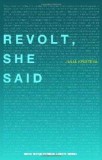 Revolt, She Said