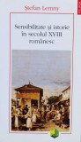 Cumpara ieftin Sensibilitate Si Istorie In Secolul Xviii Romanesc - Stefan Lemny , F580, Polirom