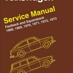 Volkswagen FastBack and Squareback Official Service Manual Type 3: 1968-1973