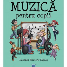 Muzică pentru copii - Hardcover - Rebecca Rumens-Syratt - Didactica Publishing House