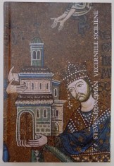 VECERNIILE SICILIENE de STEVEN RUNCIMAN , 2011 * EDITIE CARTONATA foto
