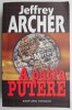A patra putere &ndash; Jeffrey Archer, roman beletristica
