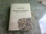 PARABOLELE LUI IISUS. ADEVARUL CA POVESTE - ANDREI PLESU, Humanitas