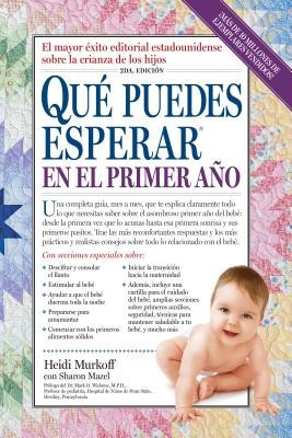 Que Puedes Esperar en el Primer Ano = What You Can Expect the First Year