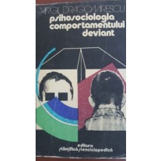 Psihosociologia comportamentului deviant Virgil Dragomirescu