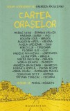 Coordonator Andreea Rasuceanu - Cartea oraselor
