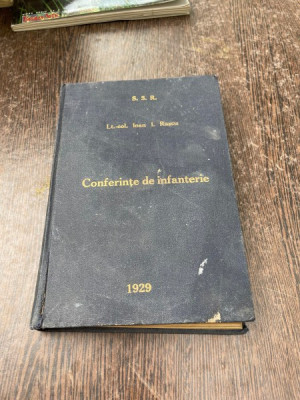 Lt. col. Ioan I. Rascu Conferinte de infanterie (2 volume coligat, 1929) foto