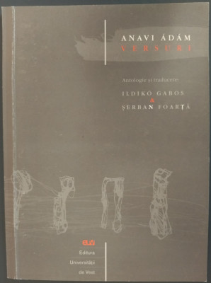 ANAVI ADAM:VERSURI/2002/tr.ILDIKO GABOS&amp;amp;SERBAN FOARTA(DEDICATIE/TRIPLU AUTOGRAF) foto