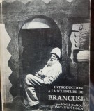 Introduction a la sculpture de Brancusi - Ionel Jianou, Constantin Noica