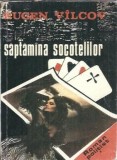 Cumpara ieftin Saptamana Socotelilor Eugen Vilcov Editura Labirint 1990 Carte Literatura Romana Clasic Editie Veche Carti Rare Stare Buna