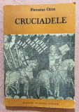 Cruciadele. Editura Academiei, 1990 - Florentina Cazan, Alta editura