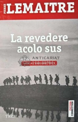 La revedere acolo sus - 2014 - Pierre Lemaitre (AQ28) foto