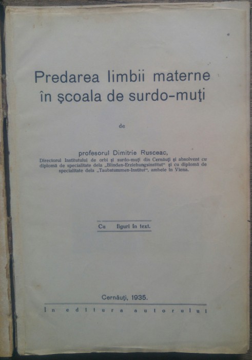Predarea limbii materne in scoala de surdo-muti - Dimitrie Rusceac// 1935