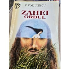 Vasile Voiculescu - Zahei Orbul