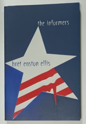 THE INFORMERS by BRET EASTON ELLIS , 1994 foto