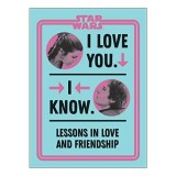 Star Wars I Love You. I Know
