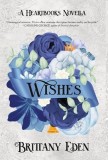 Wishes: A Christmas Royal Romance (Heartbooks Book 1)