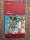 VIATA FORMELOR - HENRI FOCILLON