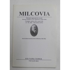 MILCOVIA , REVISTA REGIONALA DE STUDII , SERIA A III , AN VIII , NUMARUL 15 , IULIE - DECEMBRIE , 2012