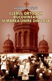 Clerul ortodox bucovinean si Marea Unire din 1918 | Alexandrina Cutui, Militara