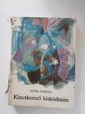 Kincskereső kisk&ouml;dm&ouml;n - Puhat&aacute;bla - M&oacute;ra Ferenc