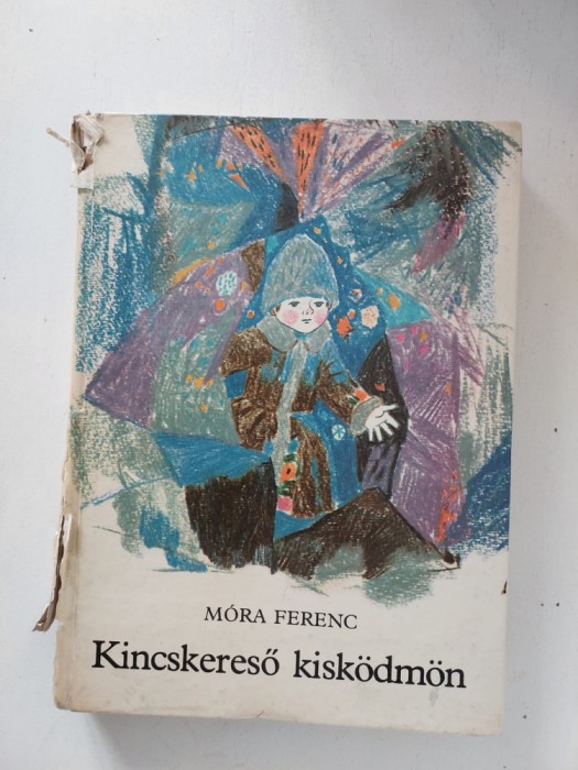 Kincskereső kisk&ouml;dm&ouml;n - Puhat&aacute;bla - M&oacute;ra Ferenc