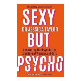 Sexy But Psycho