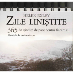 Zile linistite. 365 de ganduri de pace pentru fiecare zi |