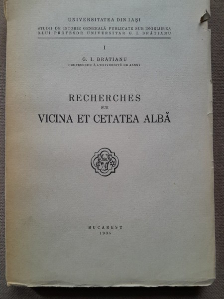 Recherches sur Vicina et Cetatea Alba - G.I. Bratianu