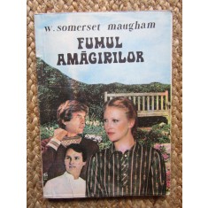 FUMUL AMAGIRILOR-W. SOMERSET MAUGHAM