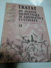 TRATAT DE PLANTE MEDICINALE SI AROMATICE CULTIVATE - volumul II foto