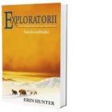 Exploratorii. Intoarcerea in salbaticie. Cartea a VII-a: Insula umbrelor - Erin Hunter