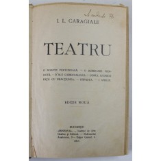 I. L. Caragiale, Teatru, Editie noua - Bucuresti, 1913