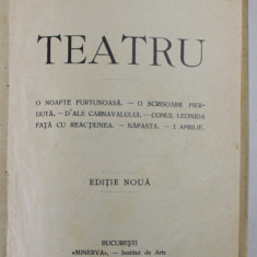 I. L. Caragiale, Teatru, Editie noua - Bucuresti, 1913