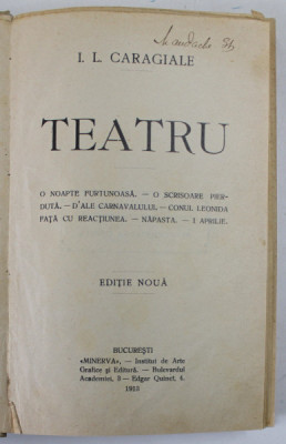 I. L. Caragiale, Teatru, Editie noua - Bucuresti, 1913 foto