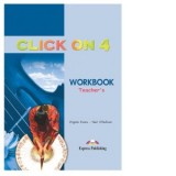 Curs limba engleza Click On 4. Caietul profesorului - Virginia Evans, Neil OSullivan