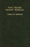 Pipe Trades Pocket Manual