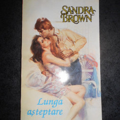 SANDRA BROWN - LUNGA ASTEPTARE