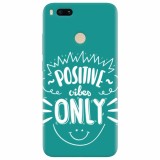 Husa silicon pentru Xiaomi Mi A1, Positive Vibes