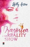 Cumpara ieftin Dragostea e un reality show - Paperback brosat - Helly Acton - RAO