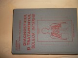 DIAGNOSTICUL SI TRATAMENTUL BOLILOR INTERNE , VOL. I de ST. SUTEANU , 1982