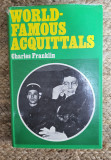 World-Famous Acquittals . Charles Franklin