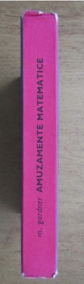Amuzamente matematice / Martin Gardner foto